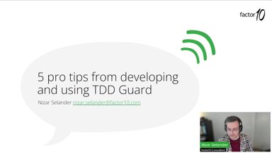A still from Nizar's webinar: 5 pro tips from developing and using TDD Guard